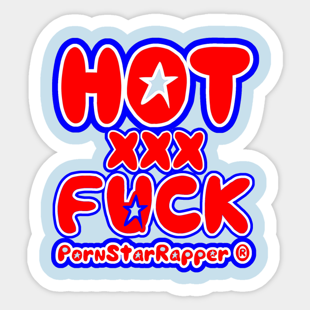 Pornstarrapper® Hot Xxx Fuck Front And Back Logo Xxx Sticker Teepublic